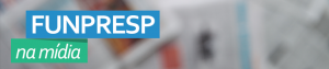Funpresp Na Midia