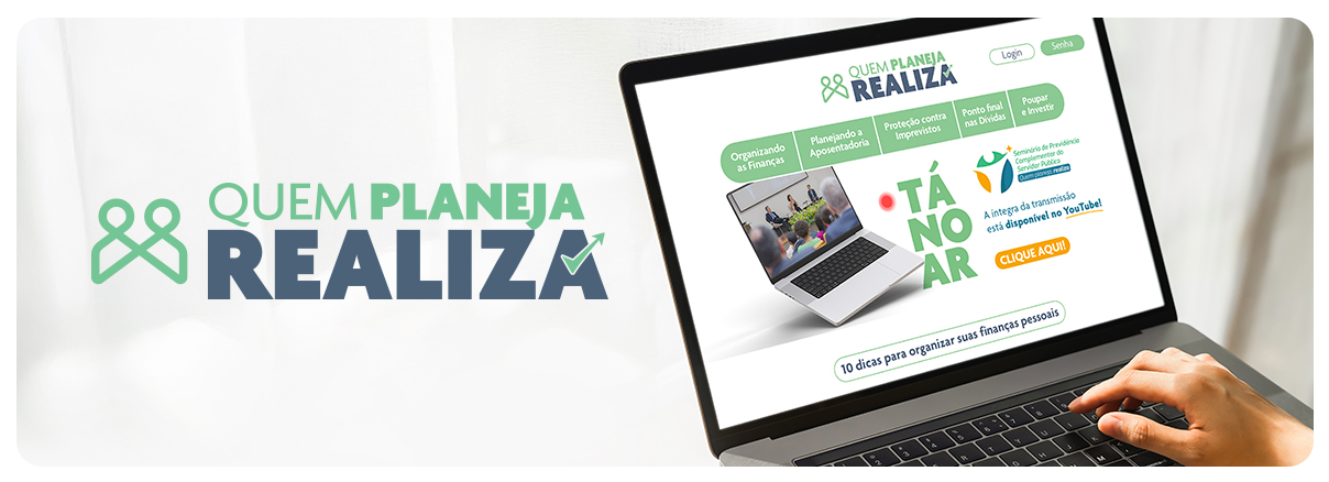 Aprenda mais com o “Quem planeja realiza”_