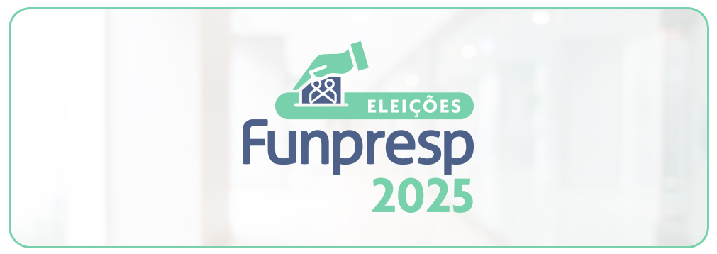 Testeira_-_Eleicoes_1.1sua-funpresp-jun25