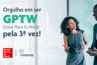 Funpresp conquista, pela terceira vez, o selo GPTW