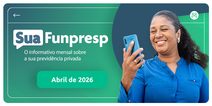 sua-funpresp-abr26-hero