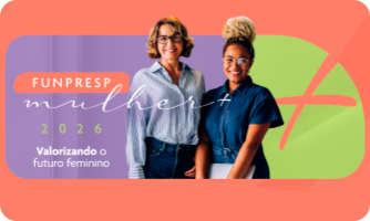 sua-funpresp-abr26-mulher-mais