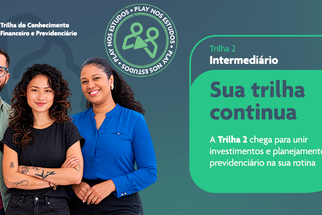 Funpresp lança nova etapa da Trilha do Conhecimento com foco em investimentos e previdência